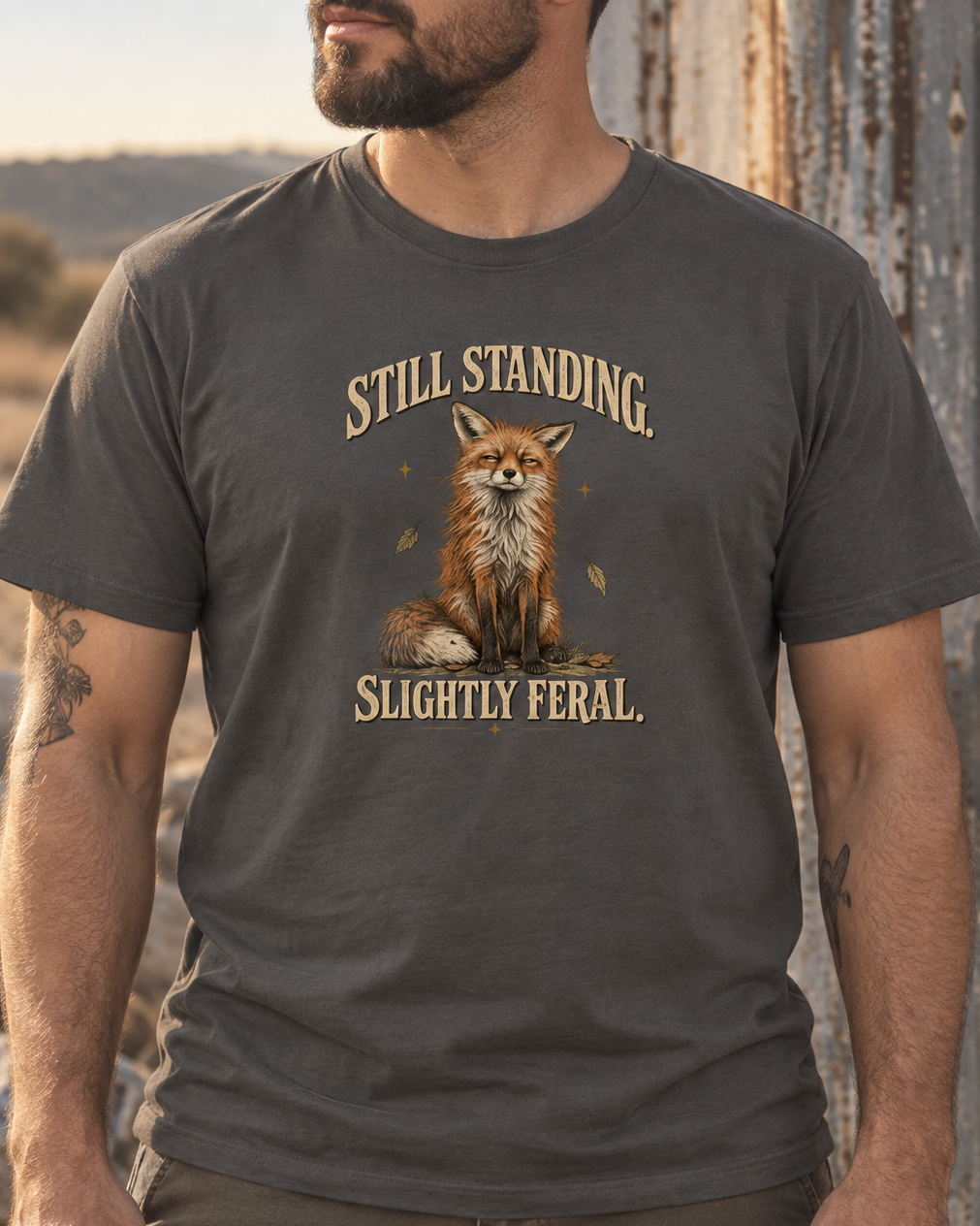 Still Standing. Slightly Feral. Tee