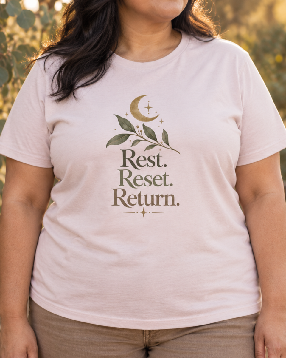 Rest. Reset. Return. Tee