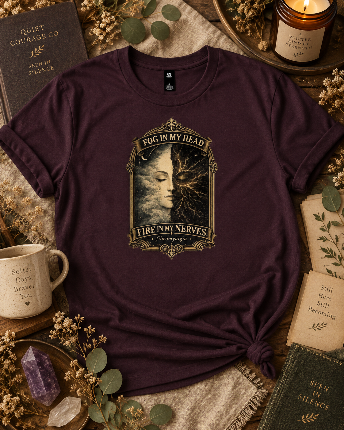 Fog in My Head. Fire in My Nerves. — Fibromyalgia Tee