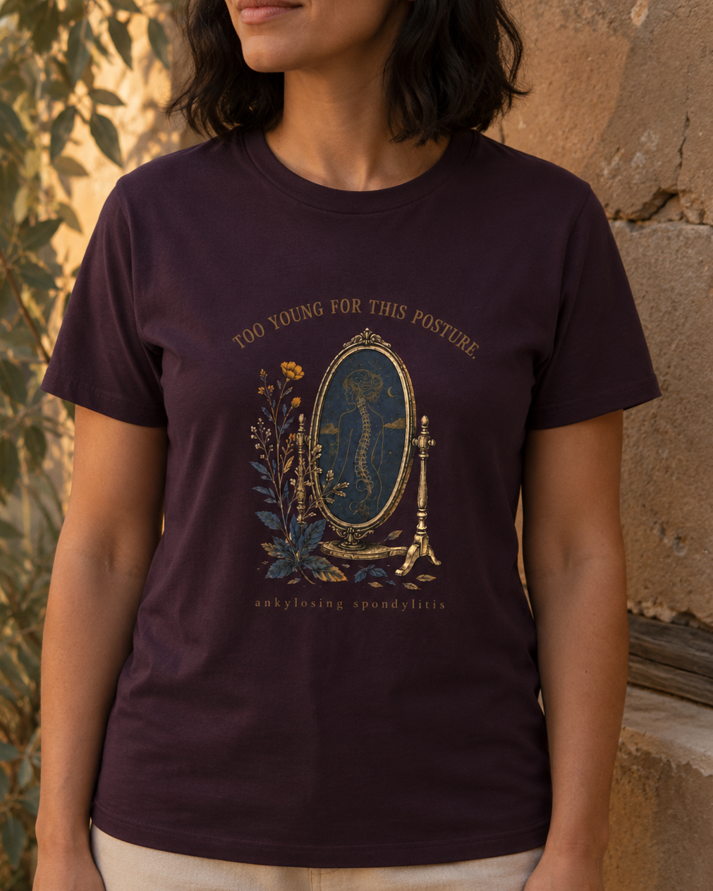 Too Young for This Posture — Ankylosing Spondylitis Tee