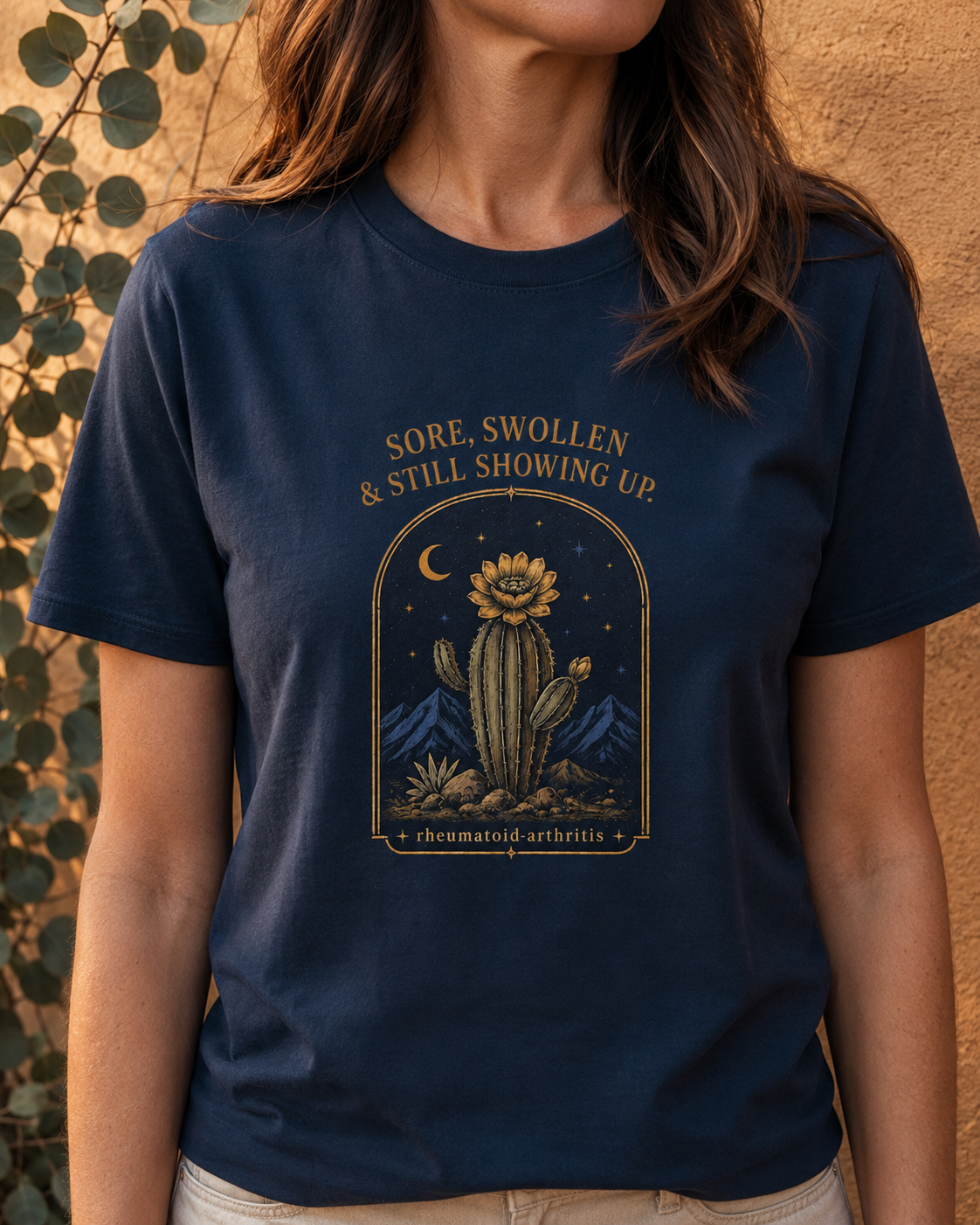Sore, Swollen & Still Showing Up — Rheumatoid Arthritis Tee.