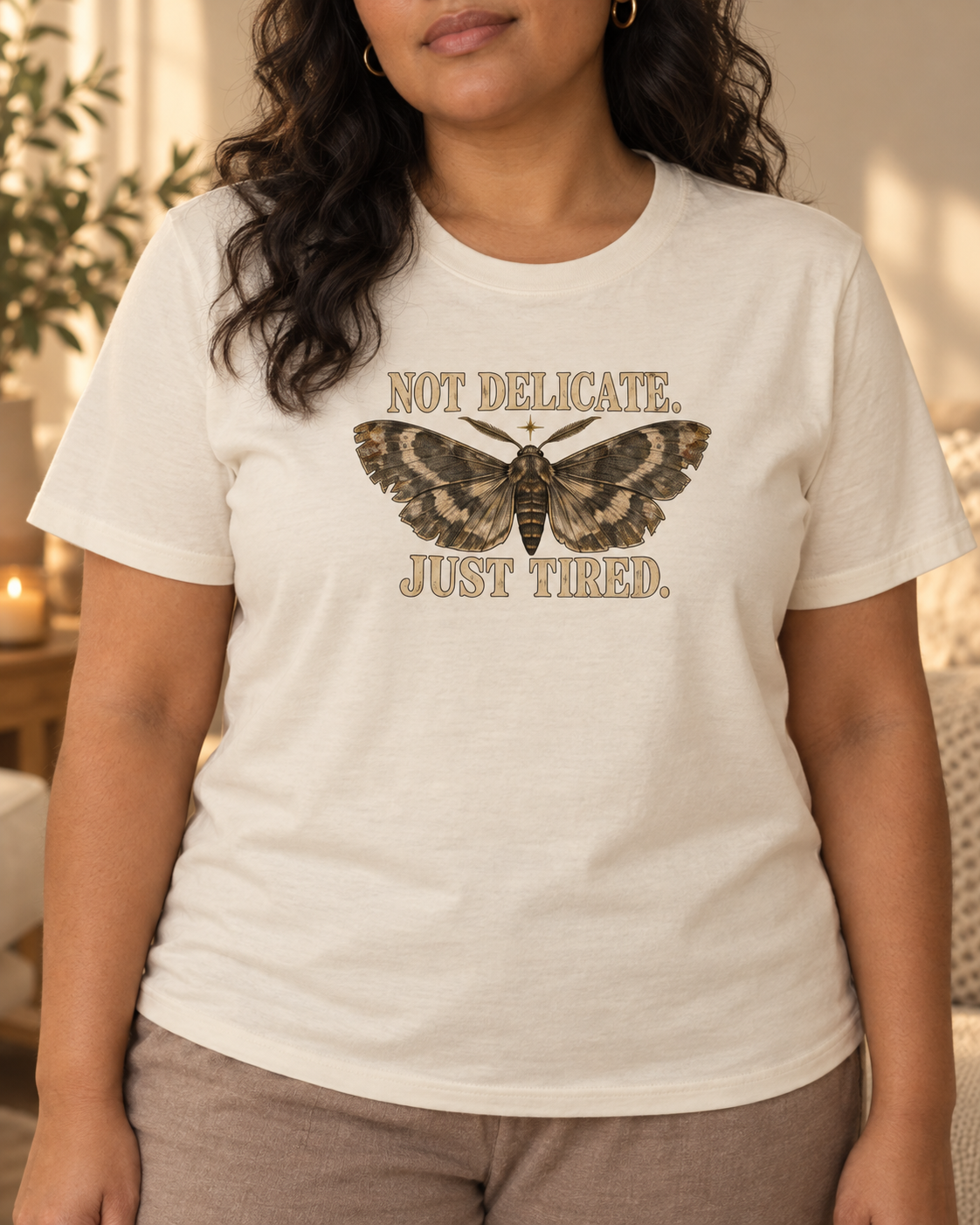 Not Delicate. Just Tired. Tee