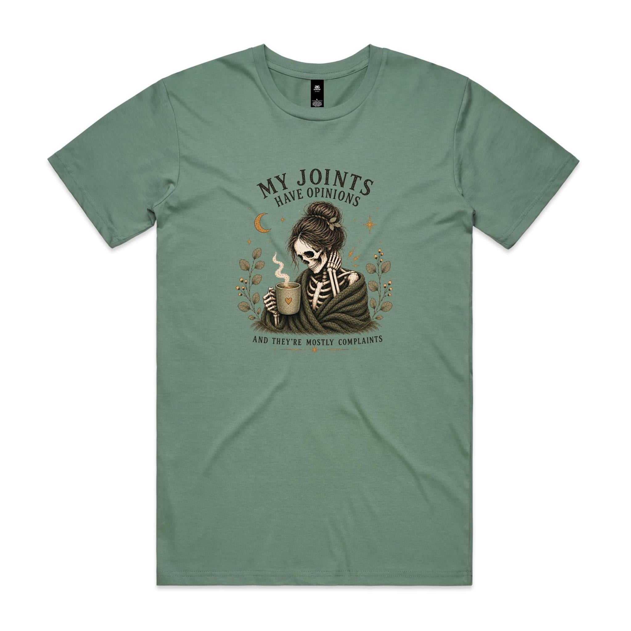 My Joints Have Opinions Tee