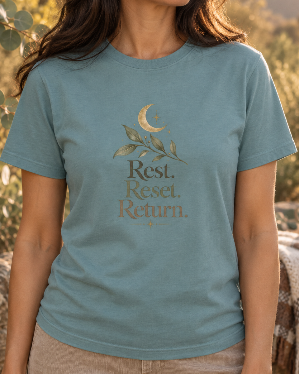 Rest. Reset. Return. Tee
