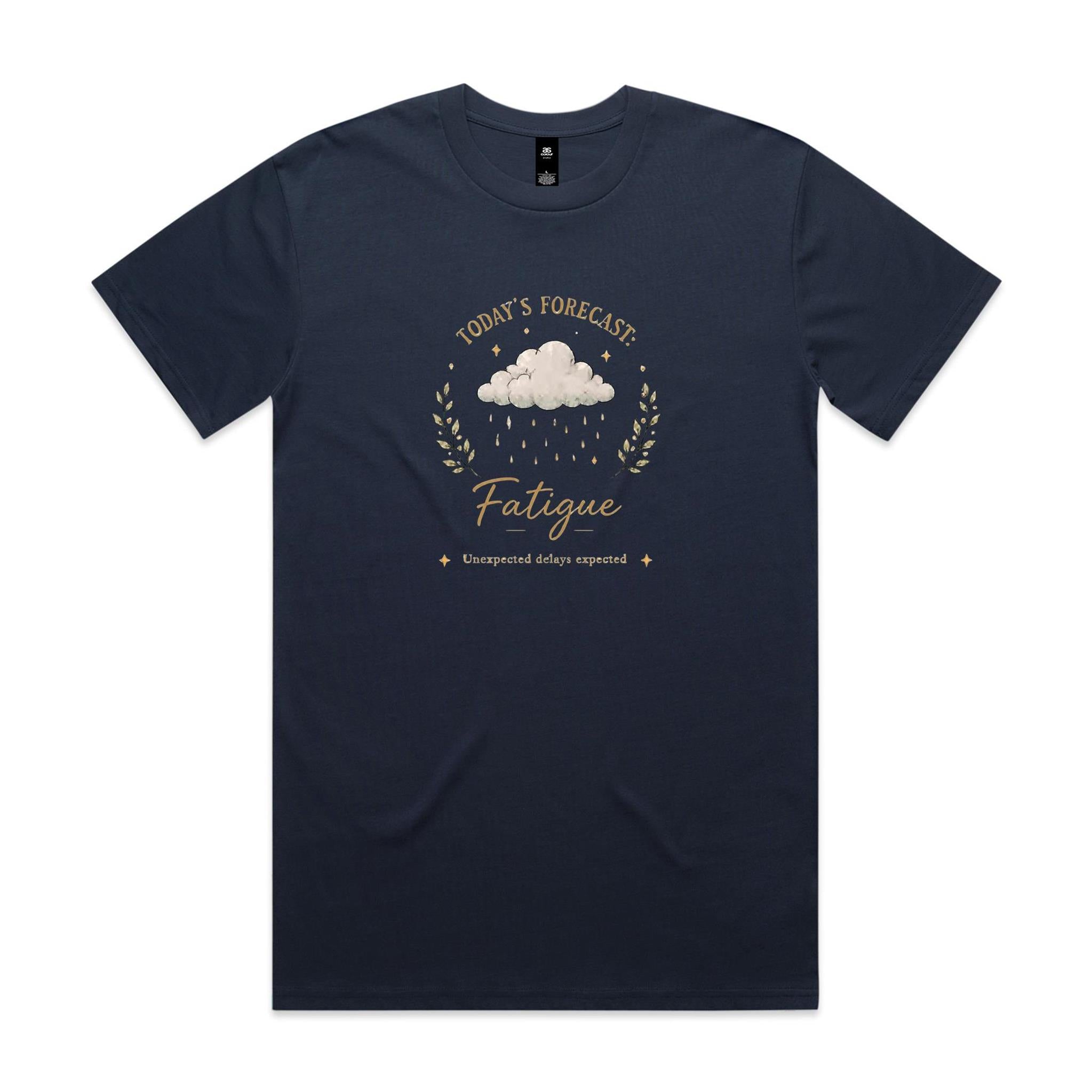 Today's Forecast: Fatigue Tee