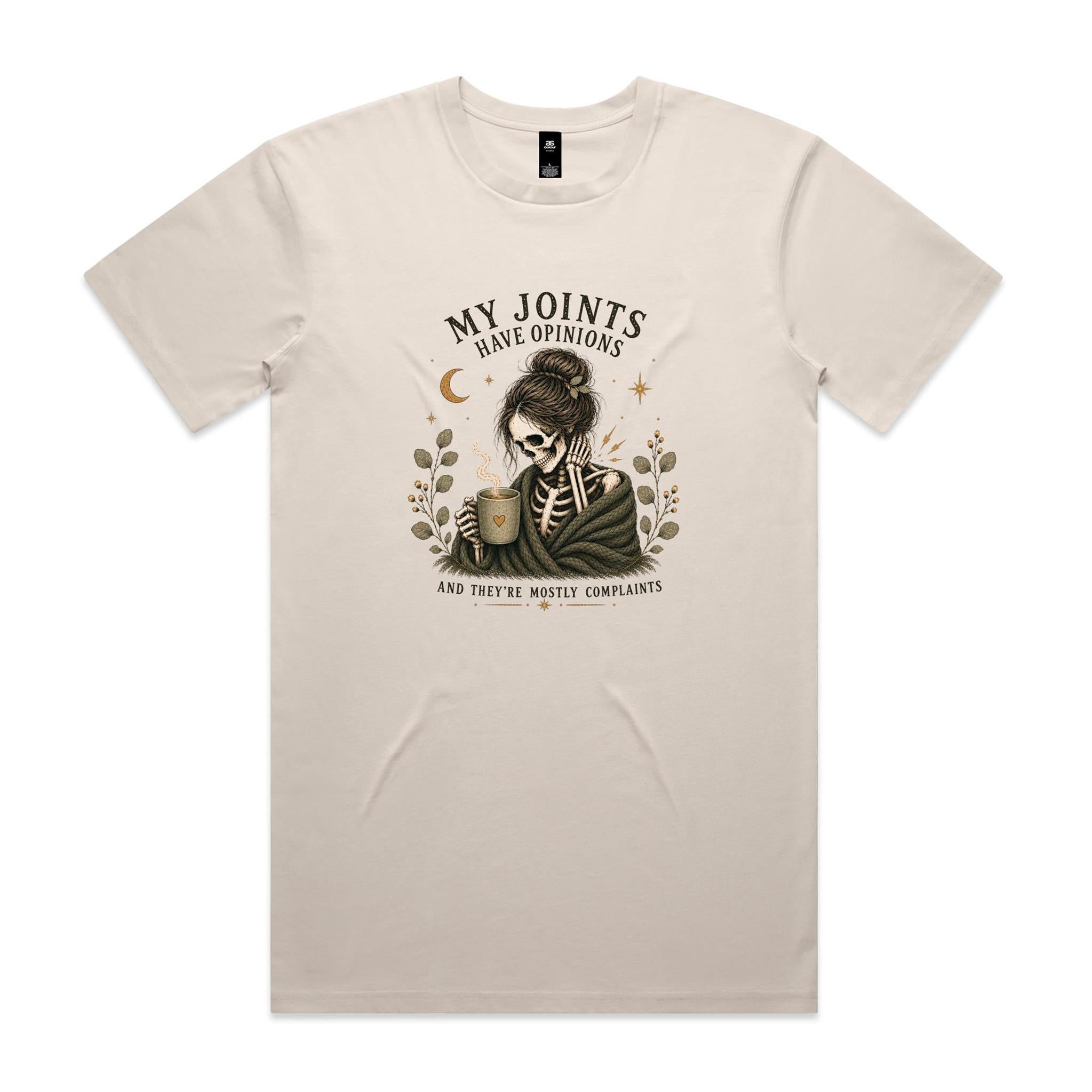 My Joints Have Opinions Tee