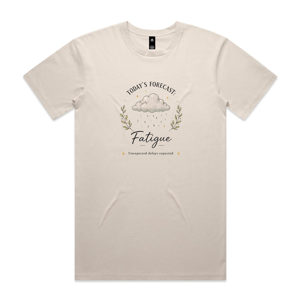 Today's Forecast: Fatigue Tee