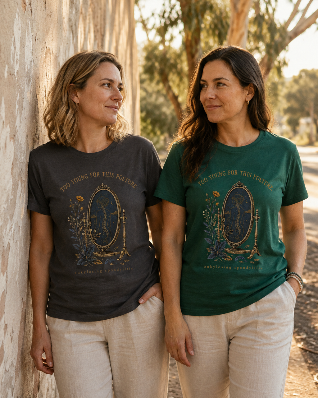 Too Young for This Posture — Ankylosing Spondylitis Tee