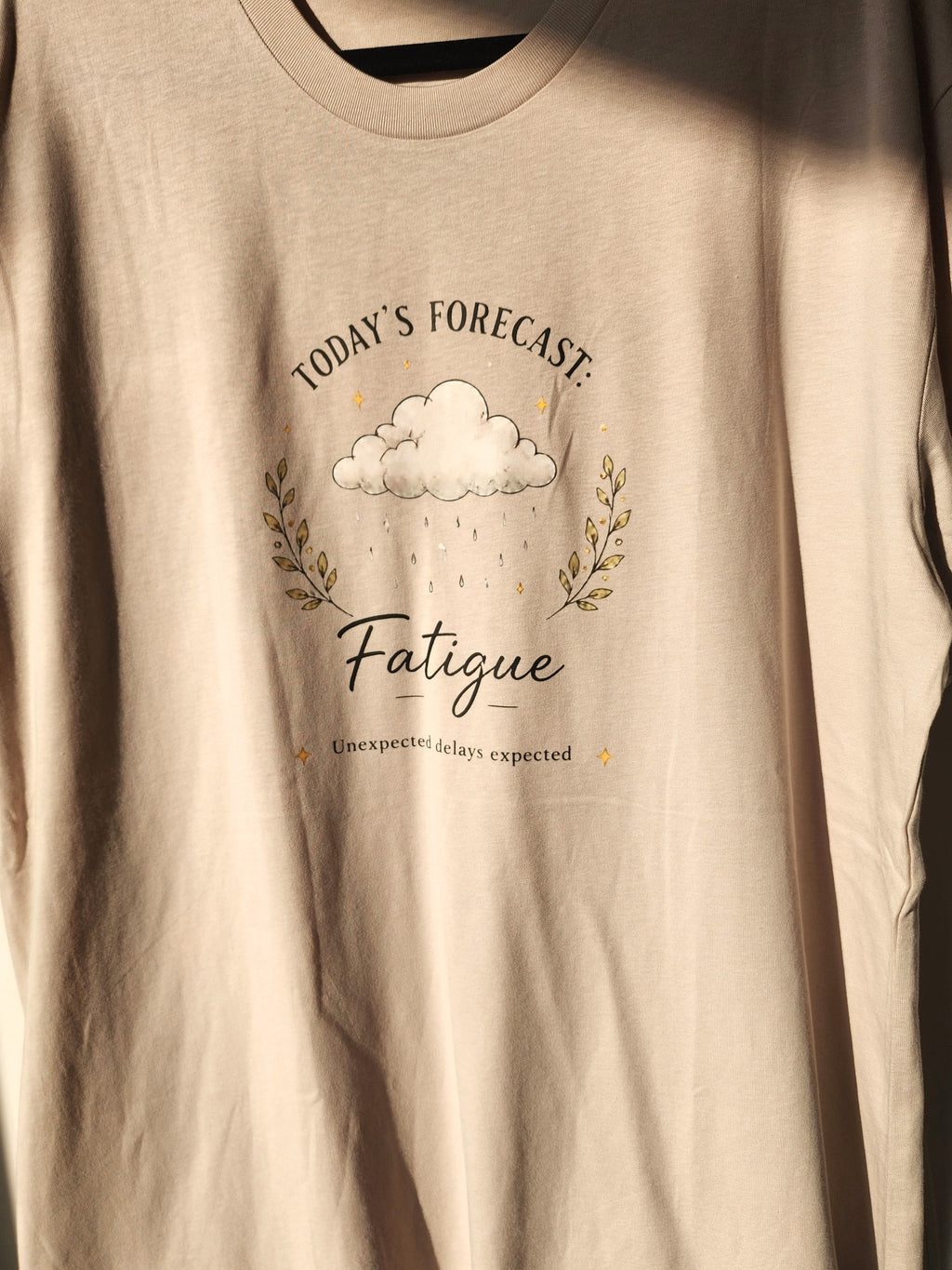 Today's Forecast: Fatigue Tee