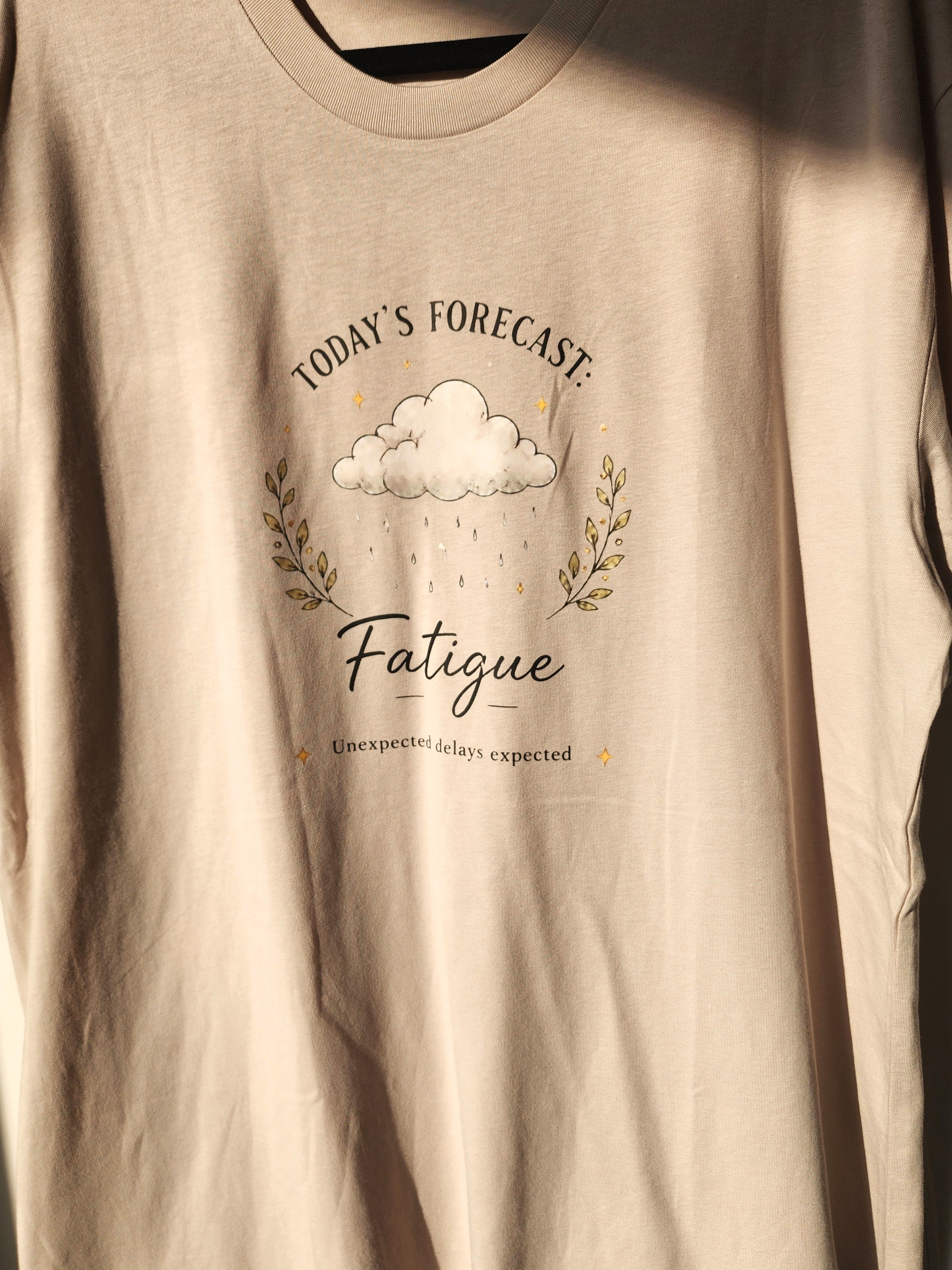 Today's Forecast: Fatigue Tee