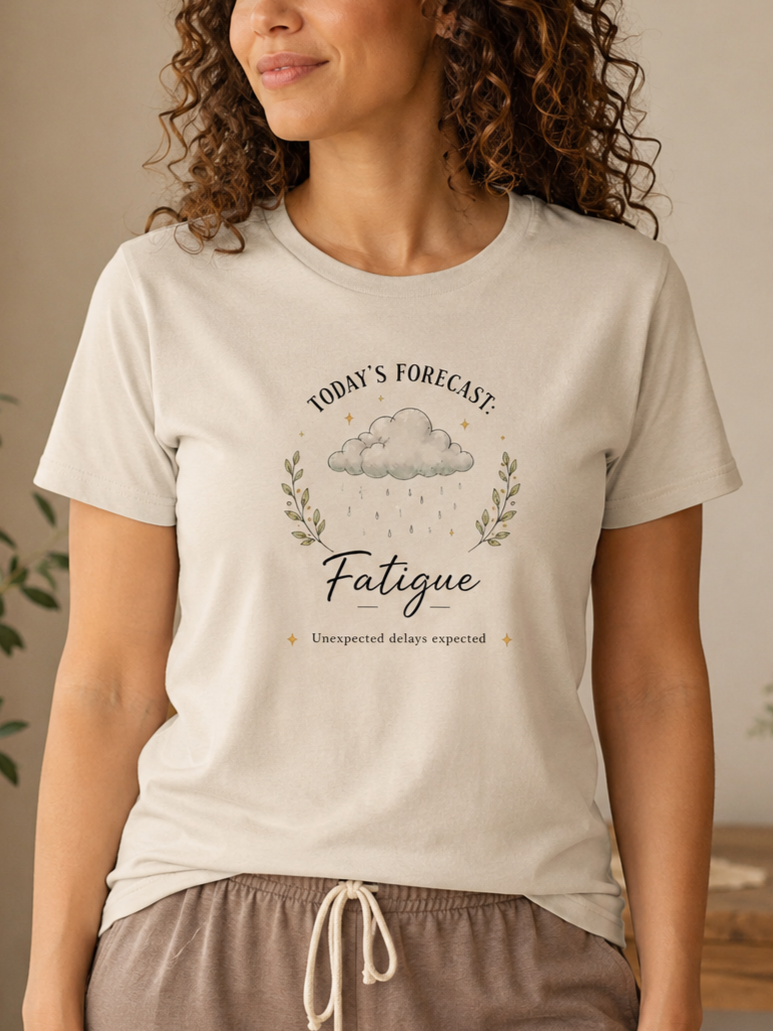 Today's Forecast: Fatigue Tee