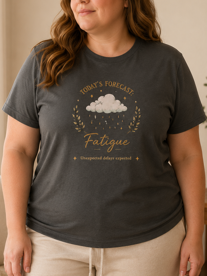 Today's Forecast: Fatigue Tee
