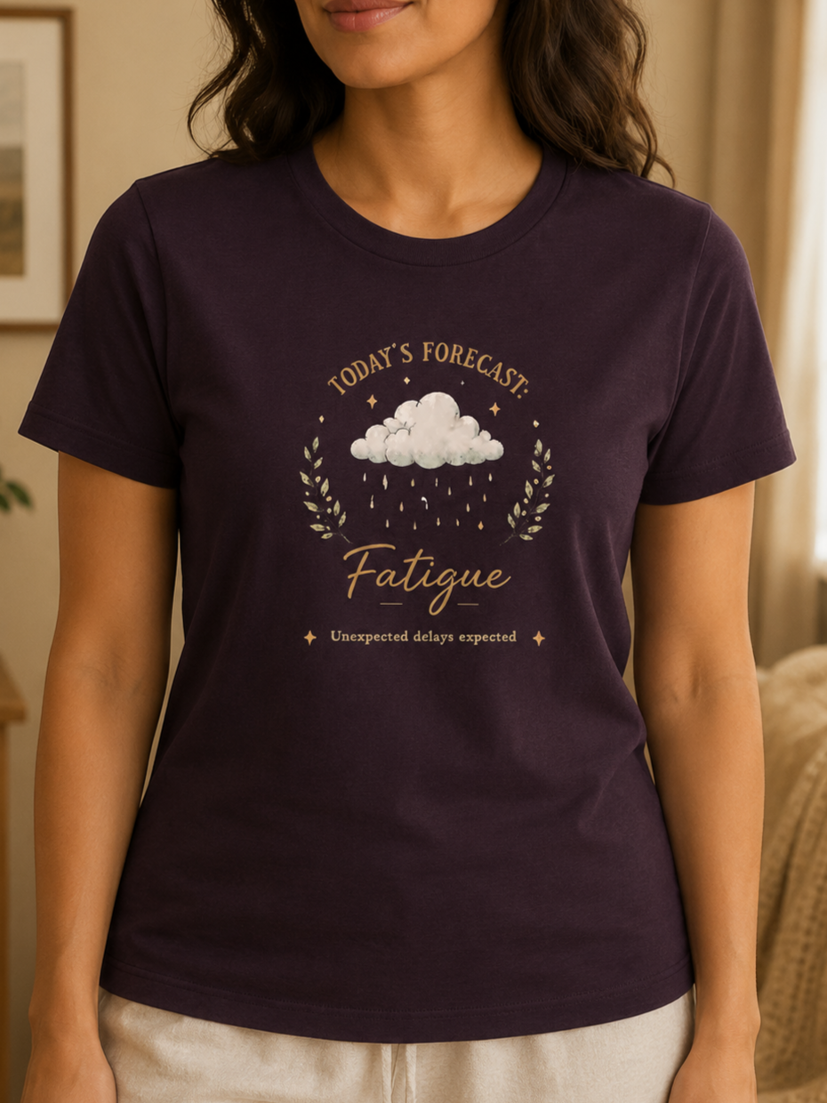 Today's Forecast: Fatigue Tee