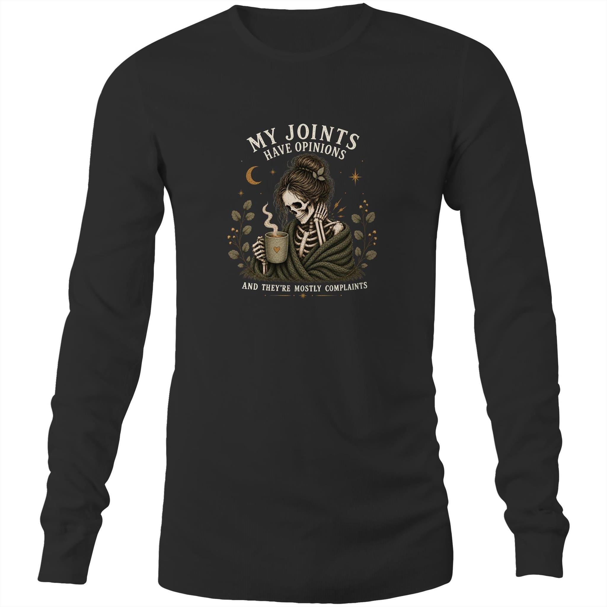 My Joints Have Opinions Long-Sleeve Tee