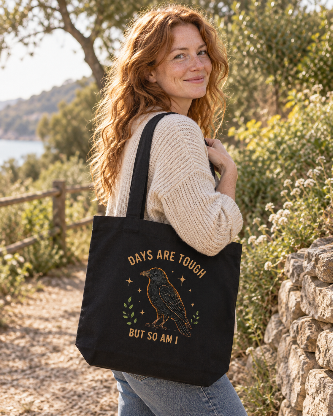 Days Are Tough, But So Am I — Tote