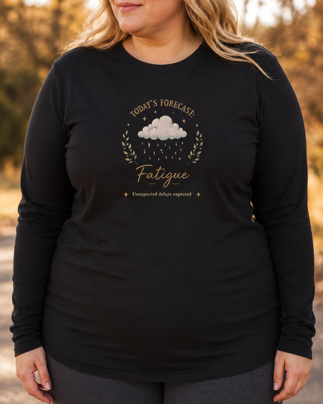 Today’s Forecast: Fatigue Long-Sleeve Tee