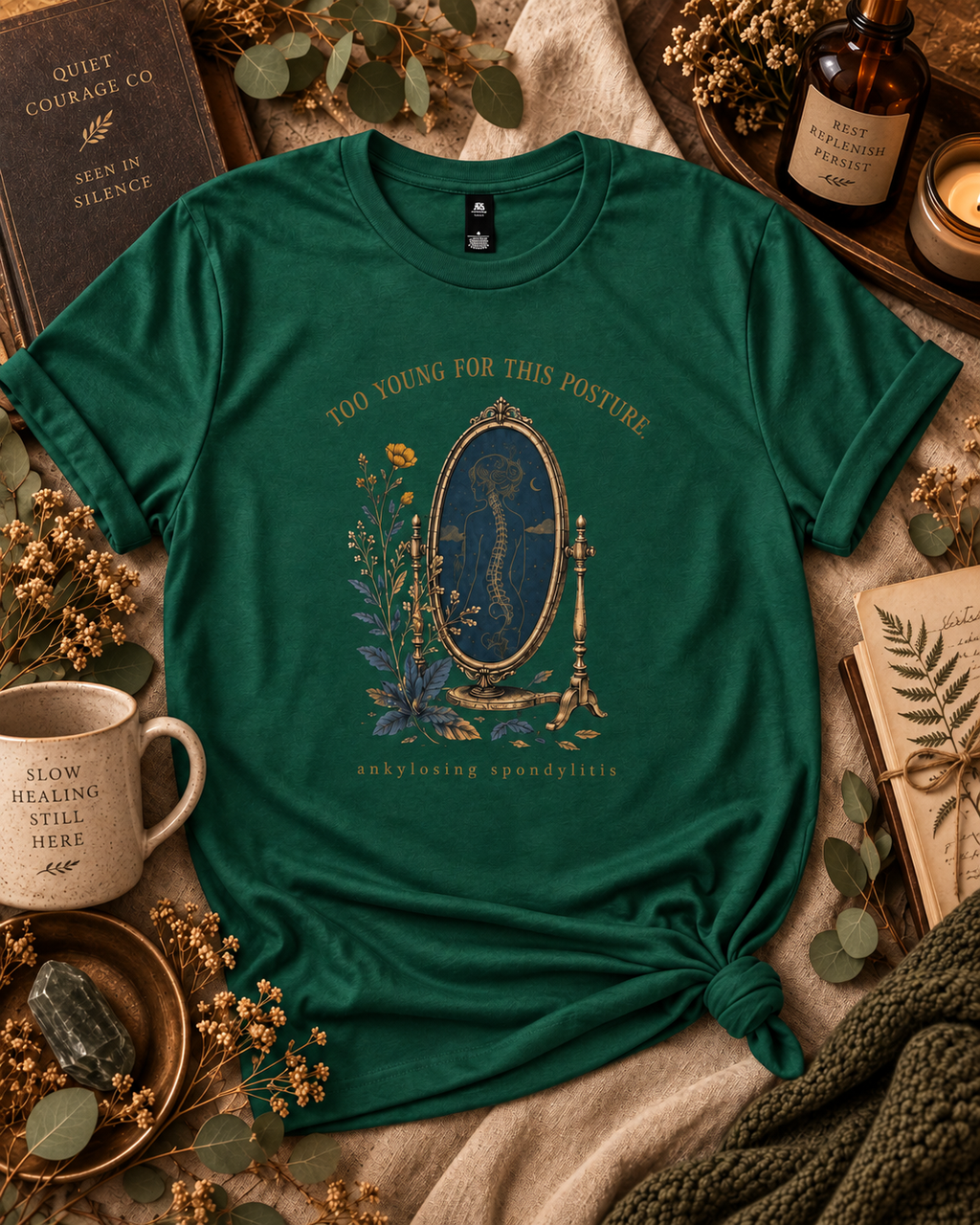 Too Young for This Posture — Ankylosing Spondylitis Tee